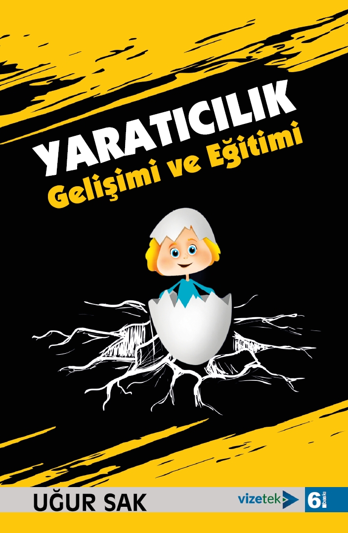 Yaratıcılık Gelişimi ve Eğitimi