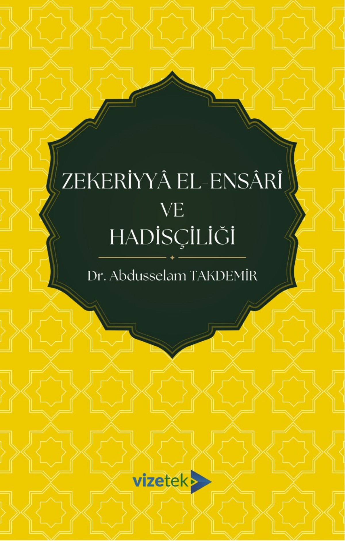 Zekeriyyâ El-Ensârî ve Hadisçiliği Zekeriyyâ El-Ensârî ve Hadisçiliği