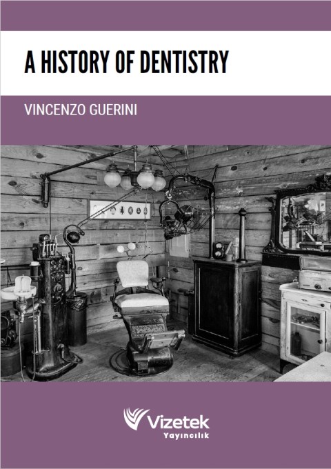 A History of Dentistry