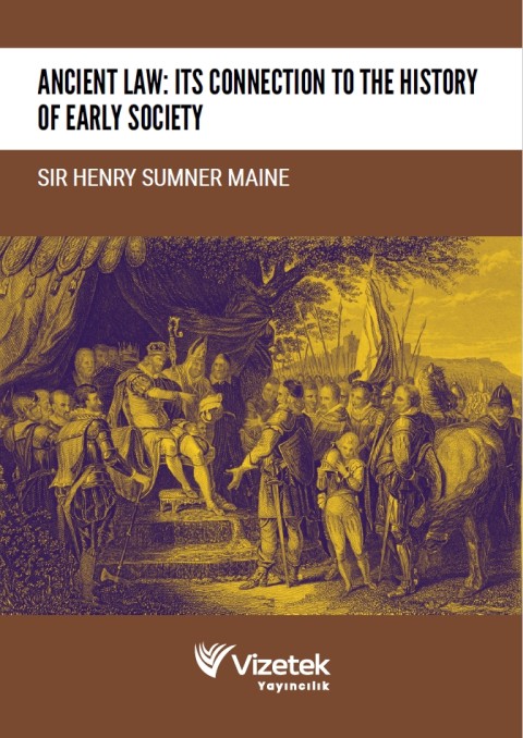 Ancient Law: Its Connection to the History of Early Society