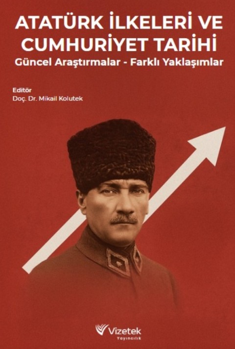Atatürk İlkeleri ve Cumhuriyet Tarihi Güncel Araştırmalar , Farklı Yaklaşımlar