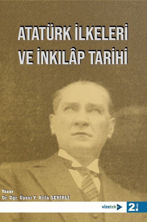 Atatürk İlkeleri ve İnkılap Tarihi