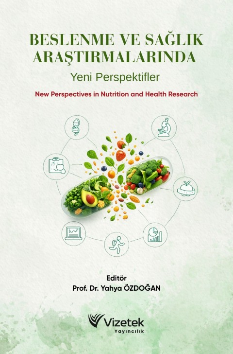 Beslenme ve Sağlık Araştırmalarında Yeni Perspektifler New Perspectives in Nutrition and Health Research
