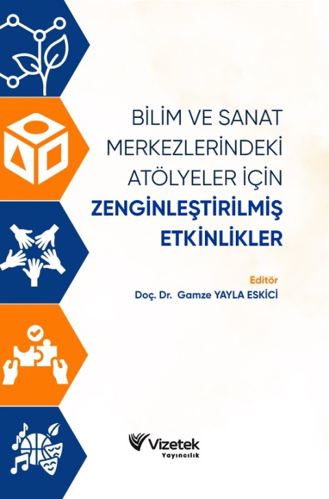 Bilim ve Sanat Merkezlerindeki Atölyeler İçin Zenginleştirilmiş Etkinlikler