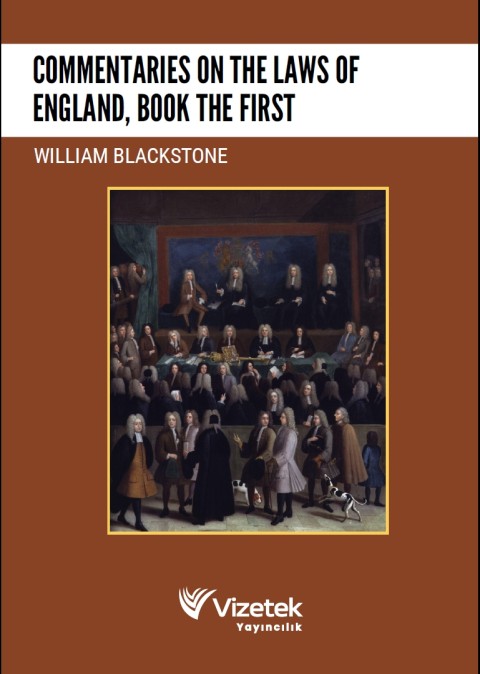 Commentaries on The Laws of England, Book The First