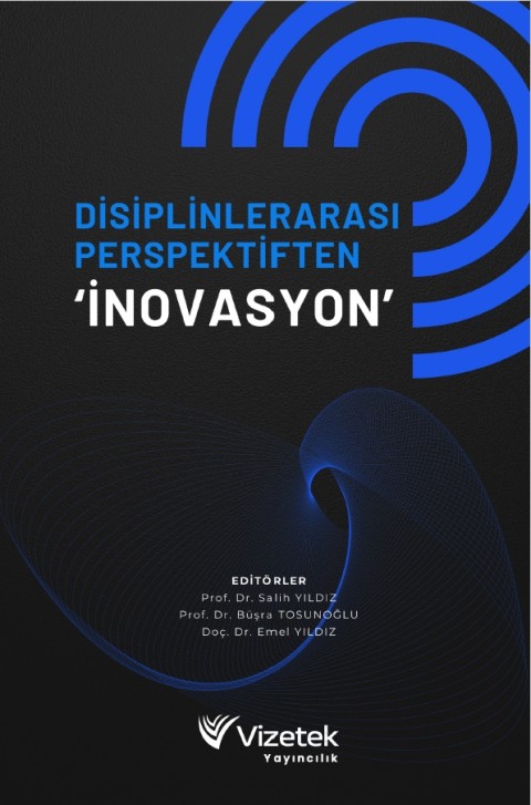 Disiplinlerarası Perspektiften ‘İnovasyon’
