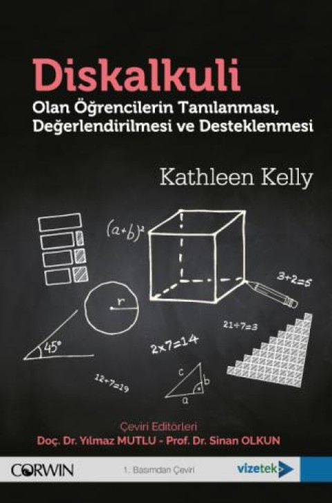 Diskalkuli̇ Olan Öğrencilerin Tanılanması, Değerlendi̇ri̇lmesi̇ ve Desteklenmesi