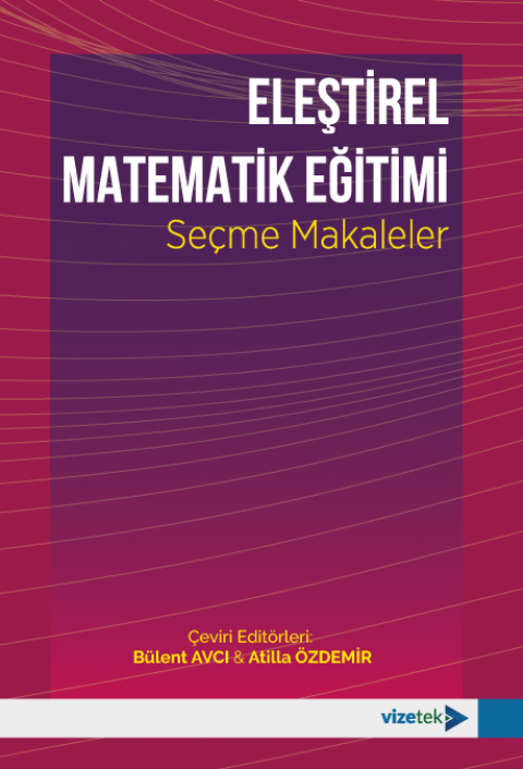 Eleştirel Matematik Eğitimi (Seçme Makaleler)