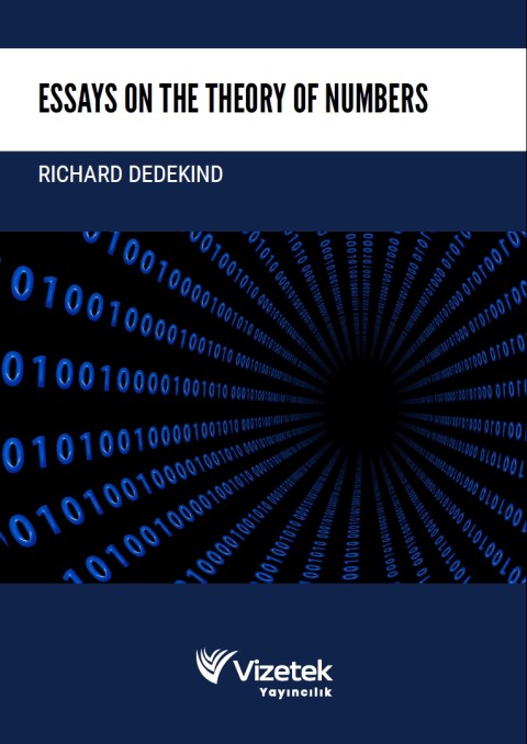 Essays on the Theory of Numbers