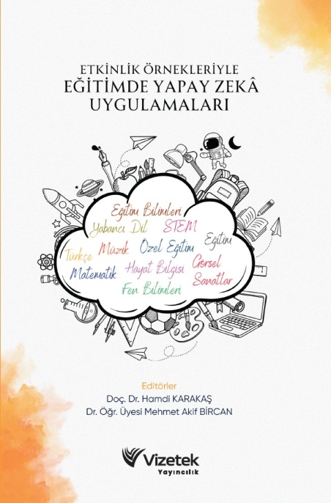 Etkinlik Örnekleriyle Eğitimde Yapay Zekâ Uygulamaları