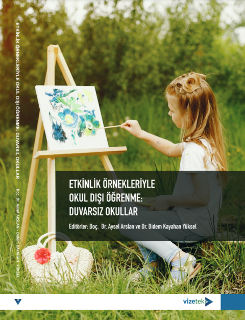 Etkinlik Örnekleriyle Okul Dışı Öğrenme : Duvarsız Okullar