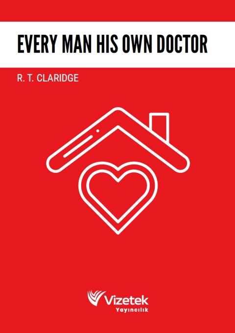 Every Man His Own Doctor