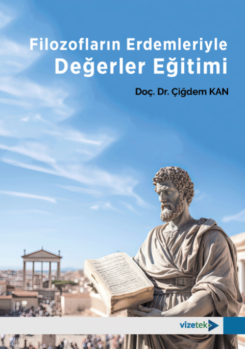 Filozofların Erdemleriyle Değerler Eğitimi