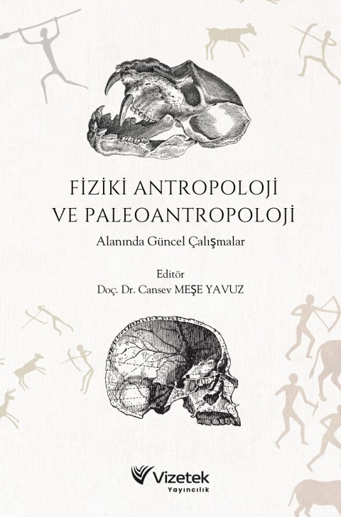 Fiziki Antropoloji ve Paleoantropoloji Alanında Güncel Çalışmalar