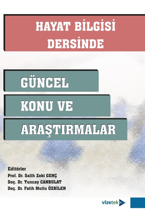Hayat Bilgisi Dersinde Güncel Konu ve Araştırmalar