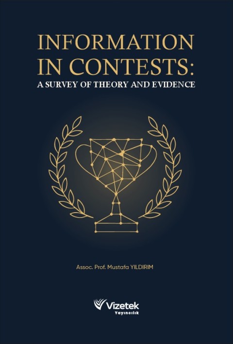 INFORMATION IN CONTESTS: A SURVEY OF THEORY AND EVIDENCE