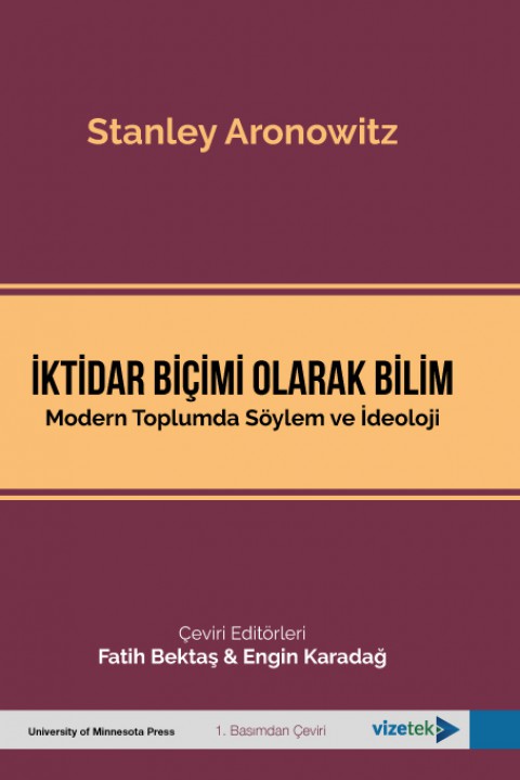 İktidar Biçimi Olarak Bilim (Modern Toplumda Söylem ve İdeoloji)