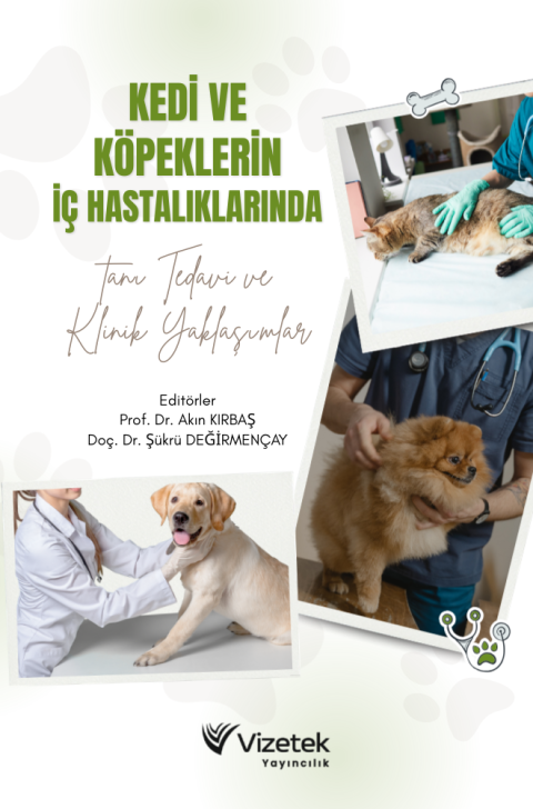 Kedi ve Köpeklerin İç Hastalıklarında Tanı, Tedavi ve Klinik Yaklaşımlar