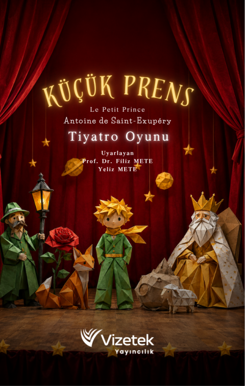 Küçük Prens | Le Petit Prince (1943) Tiyatro Oyunu