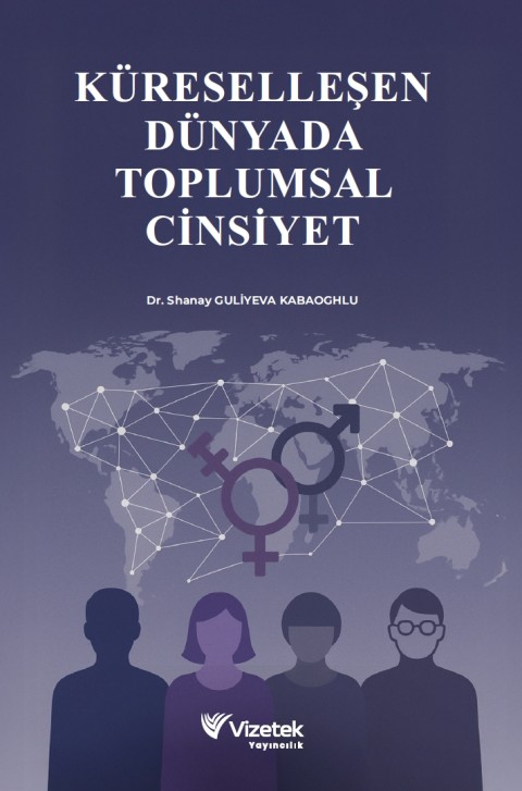 Küreselleşen Dünyada Toplumsal Cinsiyet