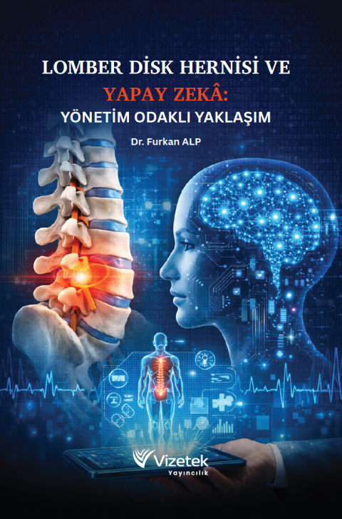 Lomber Disk Hernisi ve Yapay Zekâ: Yönetim Odaklı Yaklaşım