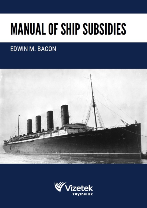 Manual of Ship Subsidies