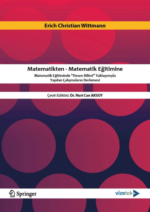 Matematikten - Matematik Eğitimine Matematik Eğitiminde Desen Bilimi