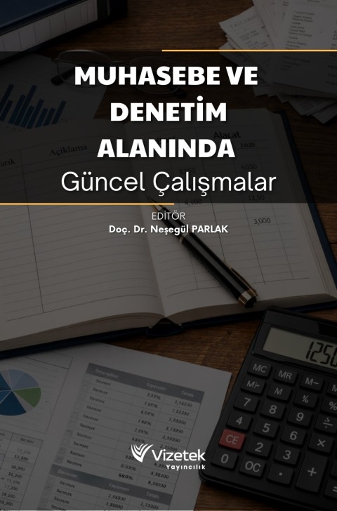 Muhasebe ve Denetim Alanında Güncel Çalışmalar