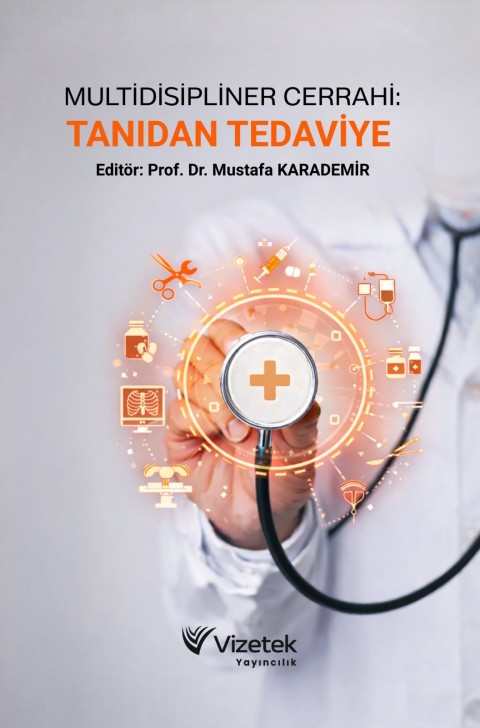 Multidisipliner Cerrahi: Tanıdan Tedaviye