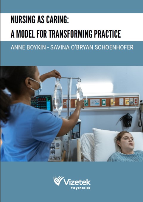 Nursing as Caring: A Model for Transforming Practice