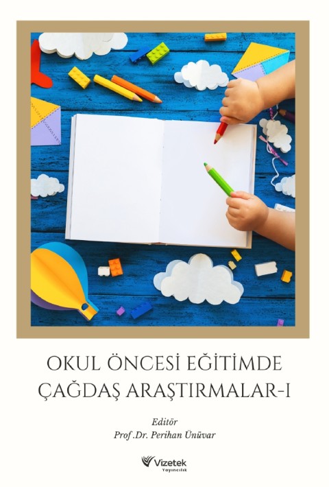 Okul Öncesi Eğitimde Çağdaş Araştırmalar I (e-kitap)
