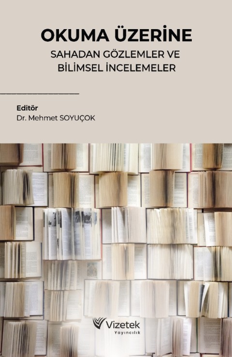 Okuma Üzerine Sahadan Gözlemler ve Bilimsel İncelemeler
