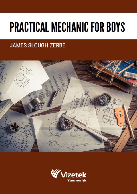 Practical Mechanics for Boys