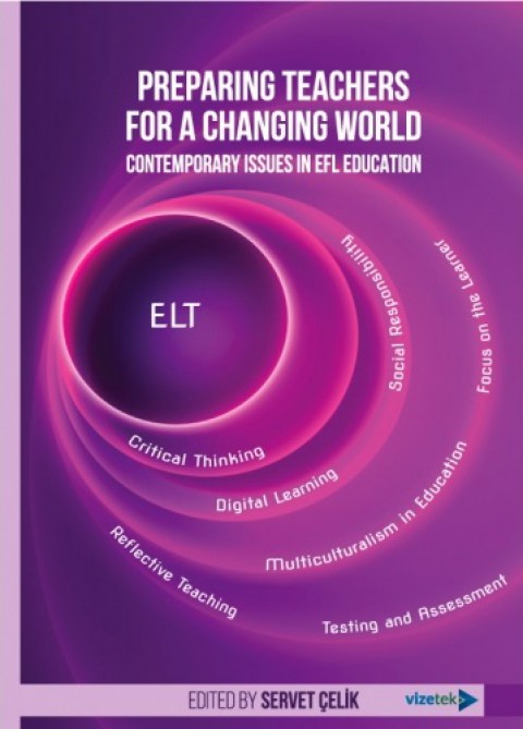 Preparing Teachers for a Changing World: Contemporary Issues in EFL Education
