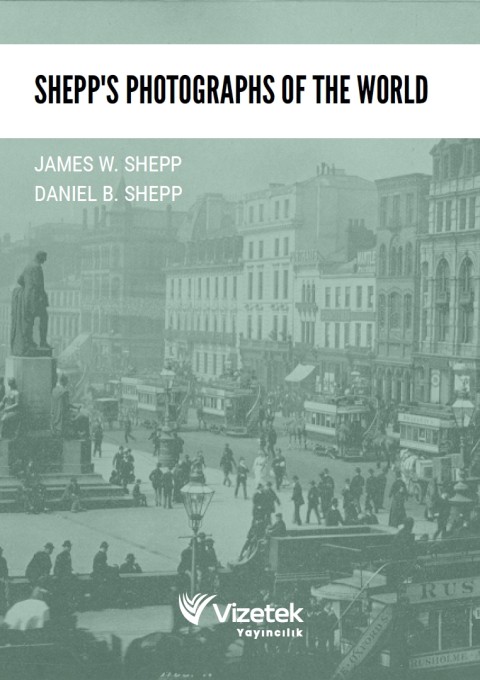 Shepp’s Photographs of the World