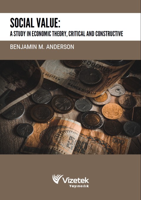 Social Value: A Study in Economic Theory, Critical and Constructive