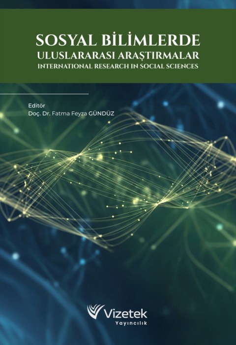 Sosyal Bilimlerde Uluslararası Araştırmalar International Research in Social Sciences