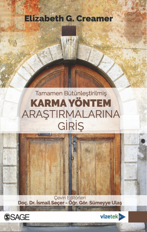 Tamamen Bütünleştirilmiş Karma Yöntem Araştırmalarına Giriş