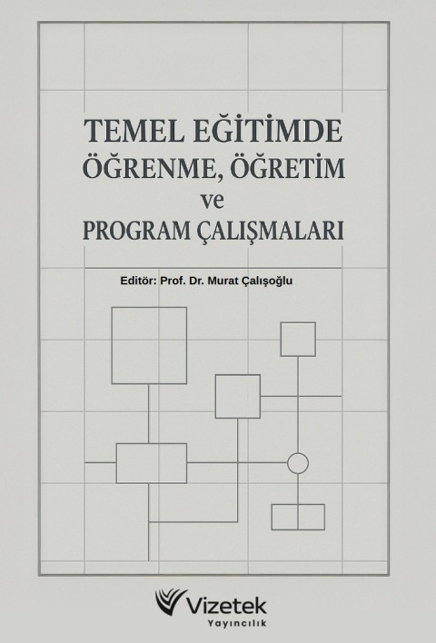 Temel Eğitimde Öğrenme, Öğretim ve Program Çalışmaları
