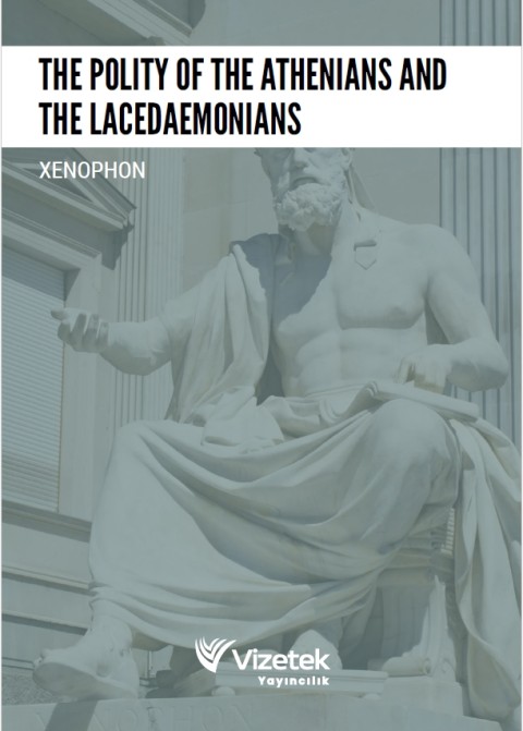 The Polity of the Athenians and the Lacedaemonians