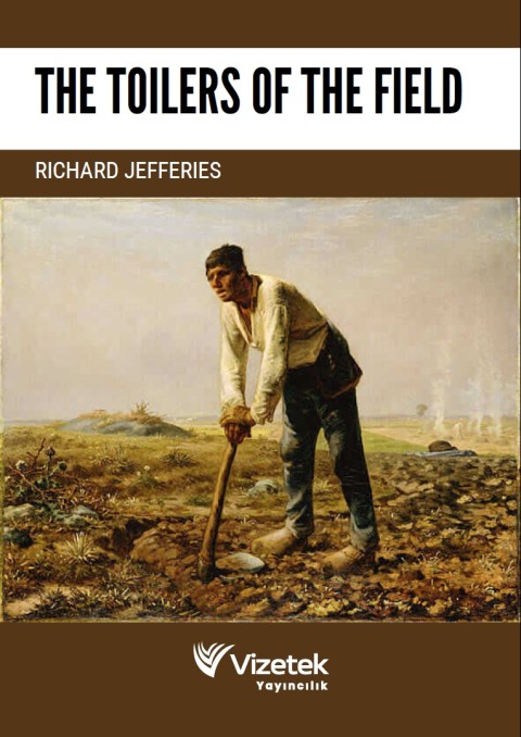 The Toilers of The Field