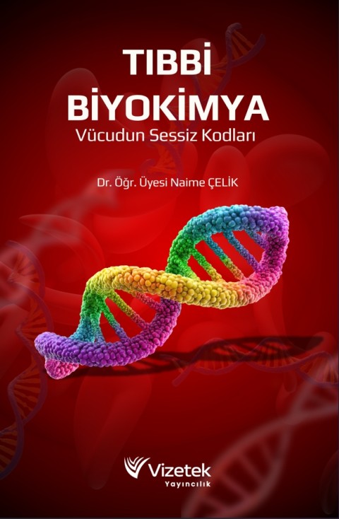 Tıbbi Biyokimya | Vücudun Sessiz Kodları