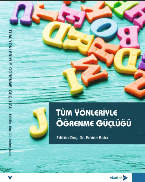 Tüm Yönleriyle Öğrenme Güçlüğü
