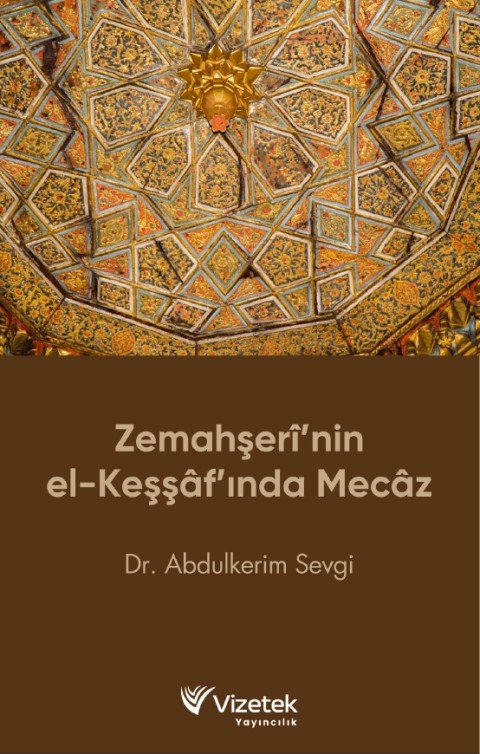 Zemahşerî’nin el-Keşşâf ’ında Mecâz